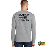 A Little Hell Long Sleeve T-Shirt